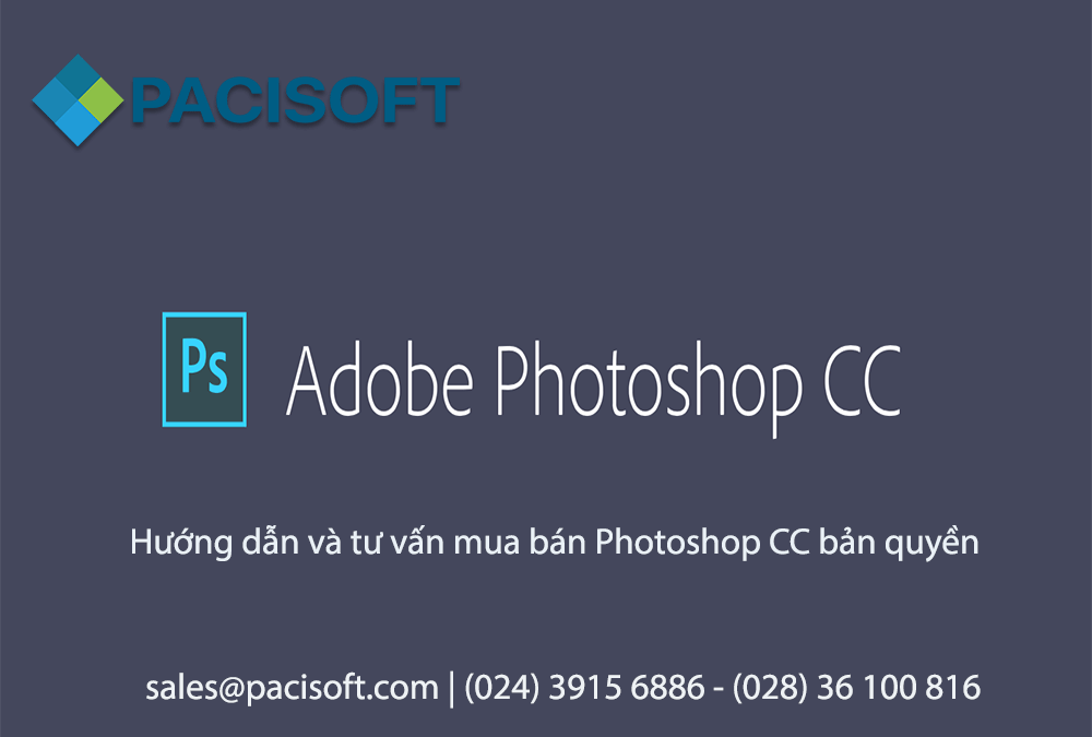 Hướng dẫn và tư vấn mua bán Photoshop CC bản quyền