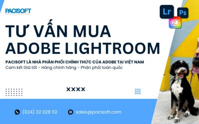 Tư vấn mua Adobe Lightroom CC thuê bao bản quyền