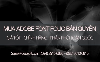 Tư vấn mua Adobe Font Folio bản quyền