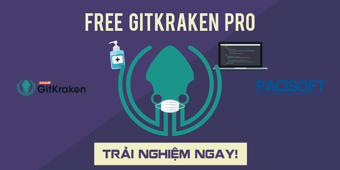 Trải nghiệm Gitkraken Pro miễn phí dành cho mùa dịch Covid-19 ngay hôm nay!