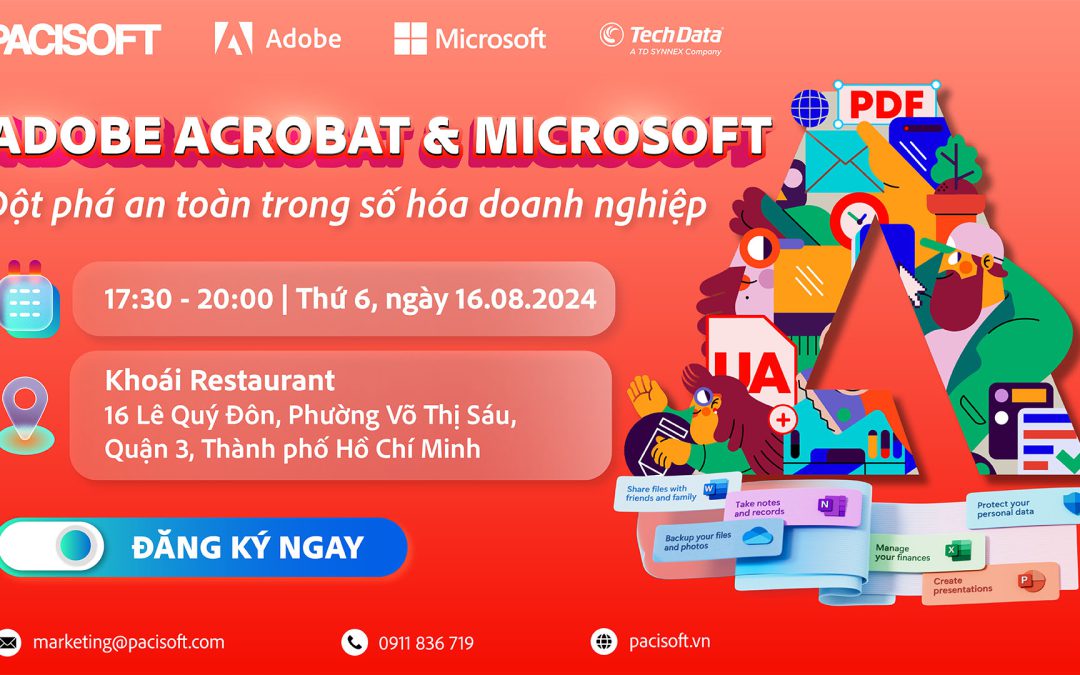 [Đăng ký tham gia] Workshop “Adobe Acrobat & Microsoft – Đột phá an toàn trong số hóa doanh nghiệp”