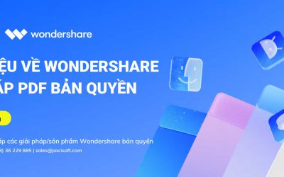 Giới thiệu về Wondershare và giải pháp Wondershare PDF bản quyền