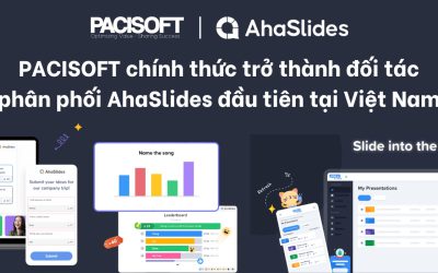 PACISOFT chính thức trở thành đối tác phân phối AhaSlides đầu tiên tại Việt Nam