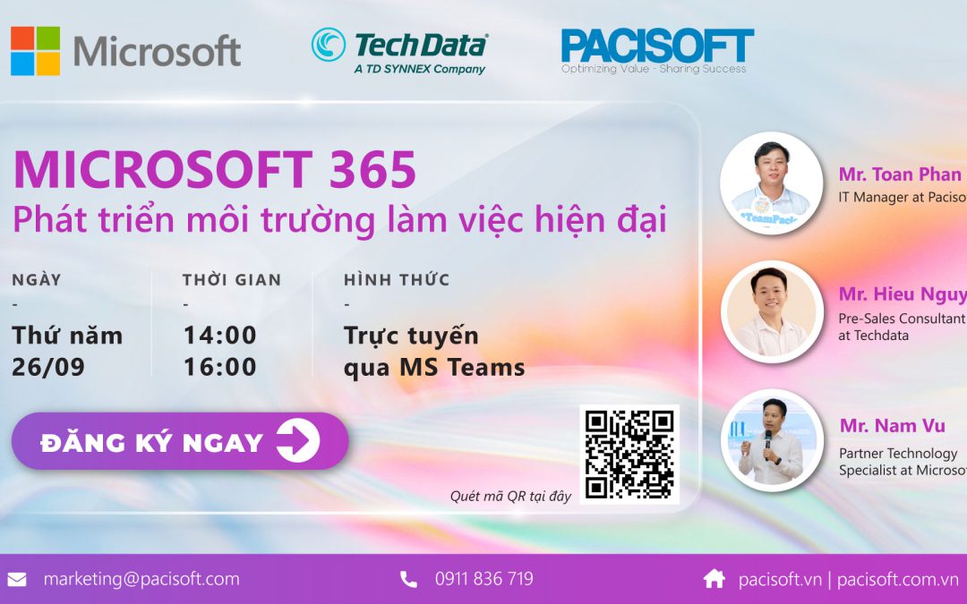 [Đăng ký tham dự] Webinar “Microsoft 365 – Phát triển môi trường làm việc hiện đại”