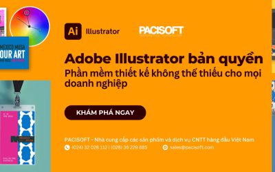 [MỚI] Adobe Illustrator bản quyền: Phần mềm thiết kế không thể thiếu cho mọi doanh nghiệp