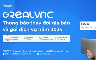 [QUAN TRỌNG] RealVNC thông báo về việc thay đổi giá cả và gói dịch vụ phần mềm