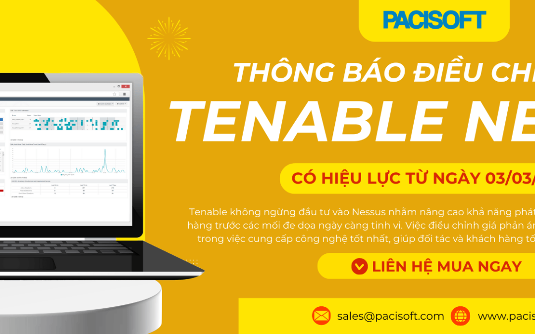 Thông báo tăng giá TENABLE NESSUS – Hiệu lực từ ngày 03/03/2025